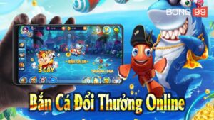 Bắn cá bong99