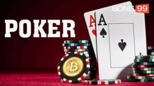 Poker bong99