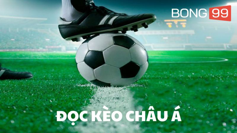 Kèo cược châu Á nhằm cân bằng sự chênh lệch trình độ giữa hai đội bóng