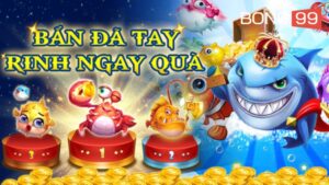 Vua bắn cá bong99